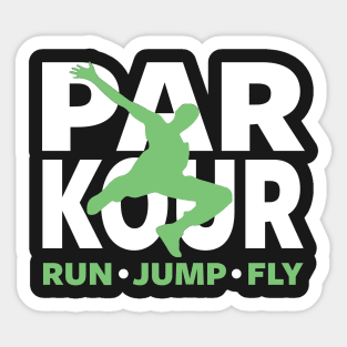 PARKOUR - FREERUNNING - TRACEUR Sticker